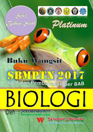 Buku Wangsit Platinum SBmptn ; Soal dan Pembahasan Per BAB Biologi