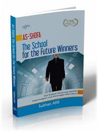 As - Shofa The School Winner; Kisah Perjalanan Sekolah yang mendidik dengan keunggulan untuk memenangkan masa depan