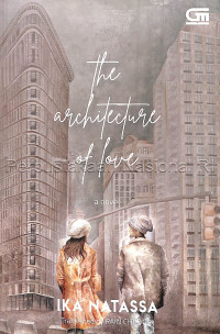 THE ARCHITECTURE OF LOVE