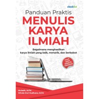 Image of MENULIS KARYA ILMIAH Bagaimana Menghasilakn karya Ilmiah yang baik,menarik dan berbobot