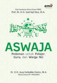 ASWAJA Pedoman Untuk Pelajar,Guru,dan Warga NU