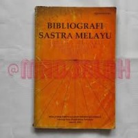 BIBILIOGRAFI SASTRA MELAYU