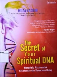 The secret of your spiritual DNA