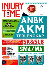 Injury Time ANBK SMA/MA Terlengkap