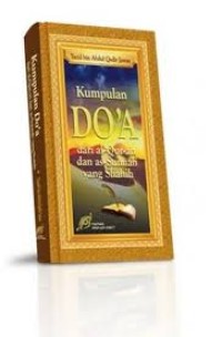 Kumpulan Doa dari al-Quran dan as Sunnah yang Shahih