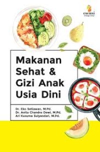 Makanan Sehat & Gizi Anak Usia Dini