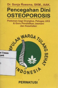 Pencegahan Dini Osteoporosis