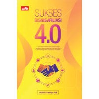 SUKSES BISNIS AFILIASI 4.0