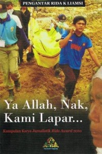 Ya Allah, Nak, Kami Lapar...