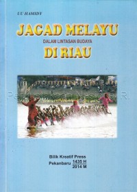 Image of Jagat Melayu Dalam Lintasan Budaya Di Riau